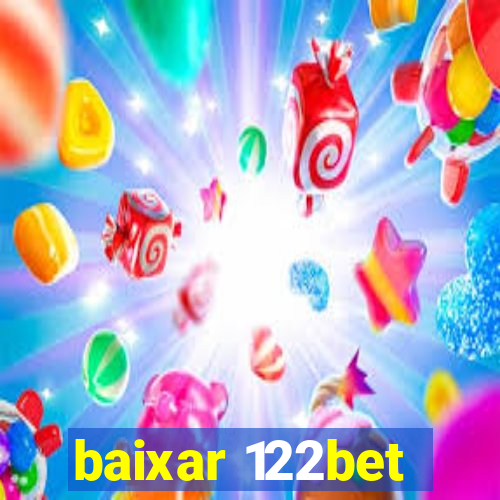 baixar 122bet